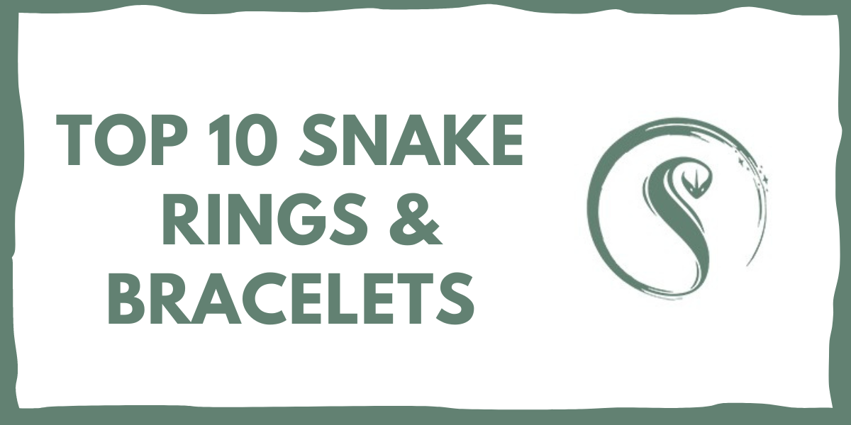 TOP 10 SNAKE RINGS & BRACELETS AT SNAKES STORE!