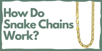 How Do Snake Chains Work