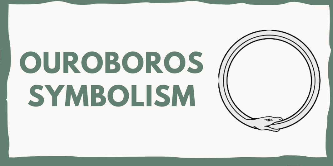 OUROBOROS SYMBOLISM : WHAT DOES IT MEAN ?