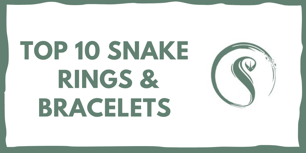 TOP 10 SNAKE RINGS & BRACELETS AT SNAKES STORE TO HAVE A UNIQUE STYLE !